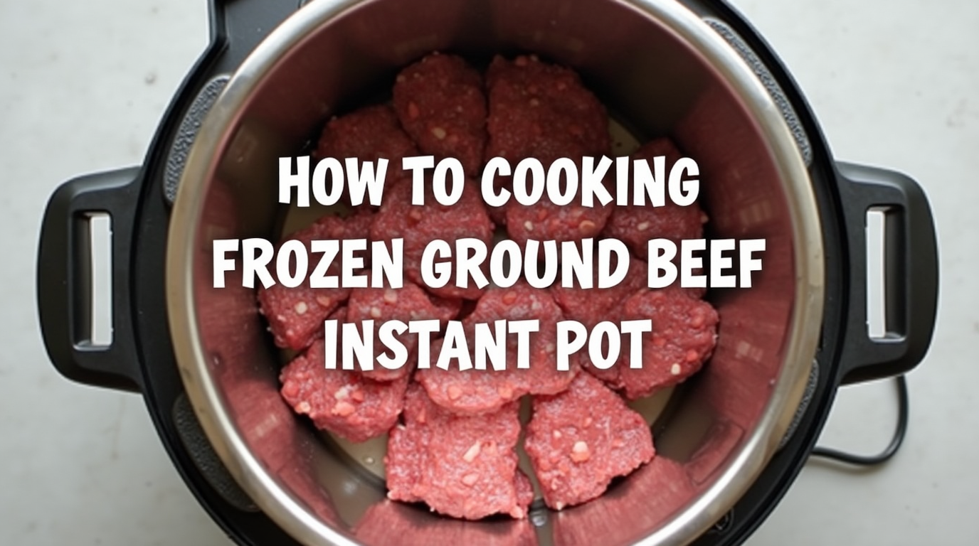 Cooking Frozen Ground Beef in an Instant Pot